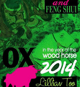 Lillian Too & Jennifer Too Fortune & Feng Shui 2014 - Ox