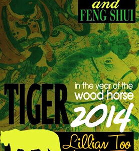 Lillian Too & Jennifer Too Fortune & Feng Shui 2014 - Tiger